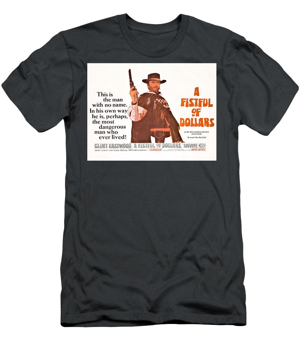 1 a Fistful of Dollars 1964 Movie Poster T-Shirt