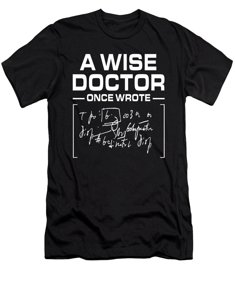 1 a Wise Doctor Once Wrote Doctor Funny Moon T-Shirt