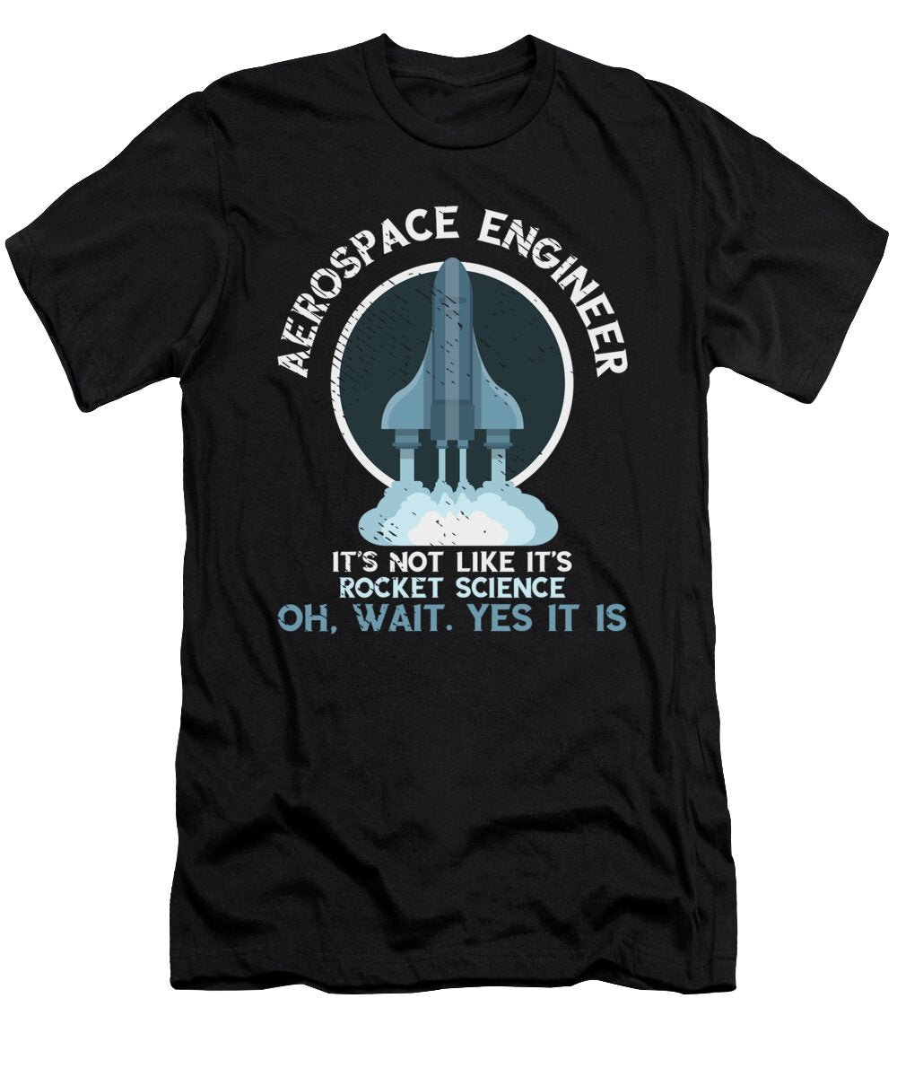 1 Aerospace Engineer Rocket Science Space Scientist Toms Store T-Shirt