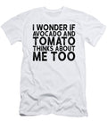 1 Avocado and Tomatoes Saying Manuel Schmucker T-Shirt