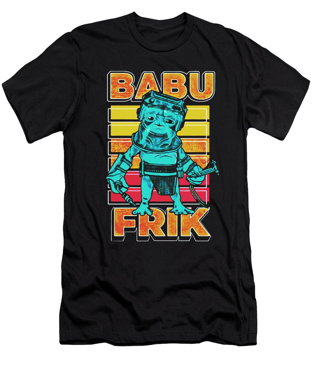 1 Babu Frik Kaerla Gugino T-Shirt