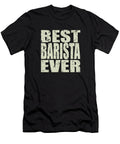 1 Best Barista Ever Barista Gift Manuel Schmucker T-Shirt