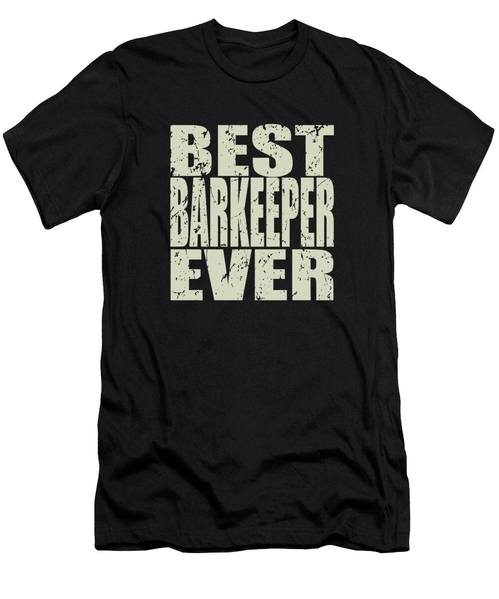 1 Best Barkeeper Ever Barkeeper Gift Manuel Schmucker T-Shirt