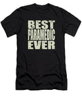 1 Best Paramedic Ever Paramedic Gift Manuel Schmucker T-Shirt