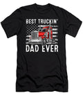 1 Best Truckin Dad Ever Big Rig Trucker Fathers Sophie Eleanor T-Shirt