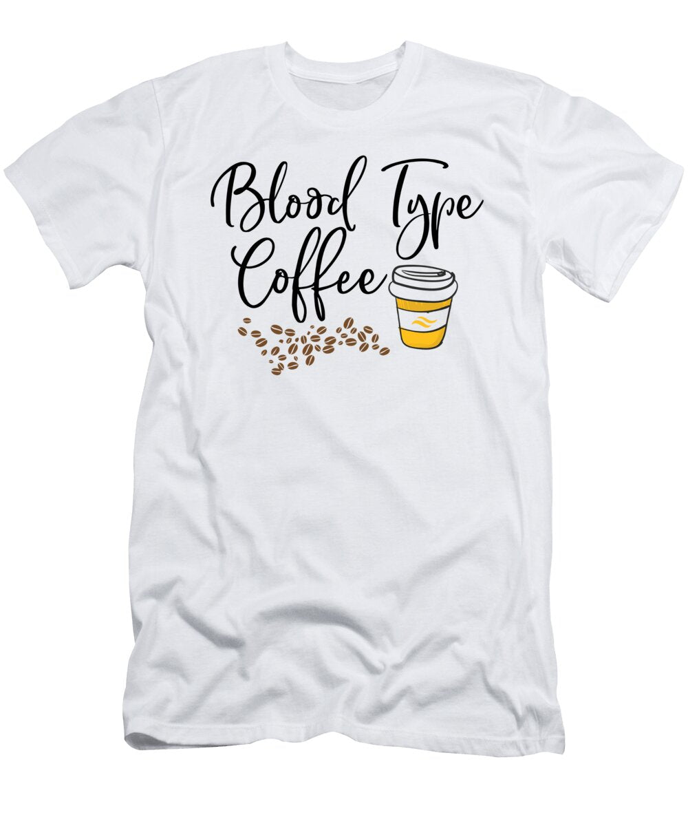 1 Blood Type Coffee Th T-Shirt