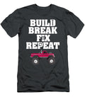 1 Build Break Fix Repeat Anh Nguyen T-Shirt