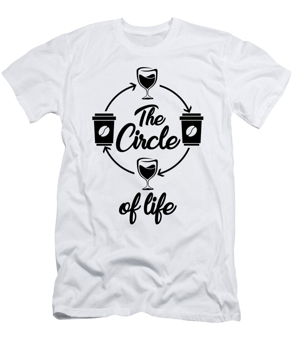 1 Circle of Life Coffee Drinker Caffeine Wine Lover Florian Dold Art T-Shirt
