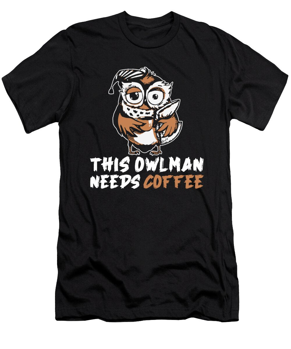1 Coffee Caffeine Barista Roasting Cafe Roaster Coffee Owl Crazy Squirrel T-Shirt
