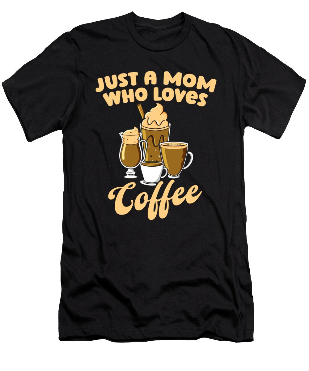 1 Coffee Mother Roasting Barista Roaster Cafe Coffee Mom Crazy Squirrel T-Shirt