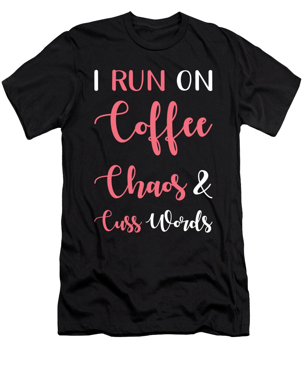 1 Coffee Saying Manuel Schmucker T-Shirt