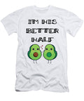 1 Cute Couples Matching Im His Better Half Avocado James C T-Shirt