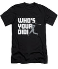 1 Didi Gregorious Whos Your Didi Ozlem Altin T-Shirt