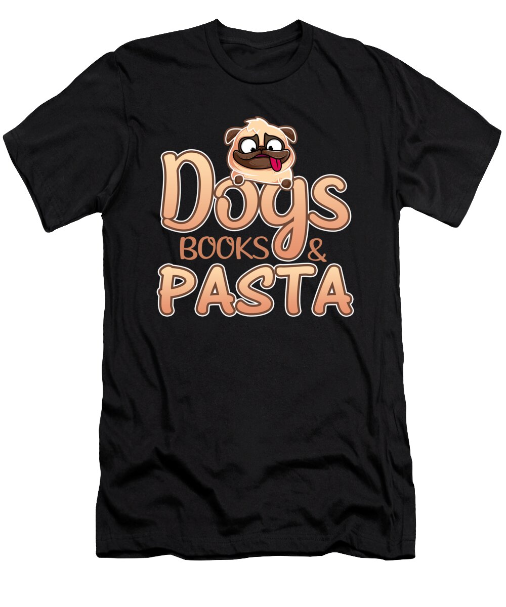 1 Dog Lover Gift Dogs Books Pasta Lover Gift Kanig Designs T-Shirt