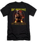 1 Dont Underestimate My Hoses Length Firefighter Fireman Maximus Designs T-Shirt