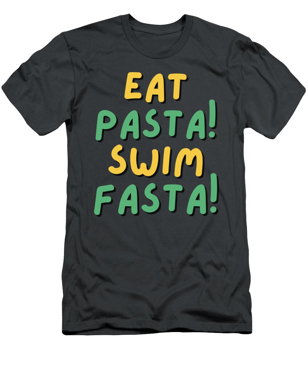 1 Eat Pasta Run Fasta Yassine Sefiani T-Shirt