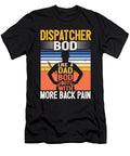 1 Emergency Dispatcher Bod Like a Dad Bod Emt Ems Amr Maximus Designs T-Shirt