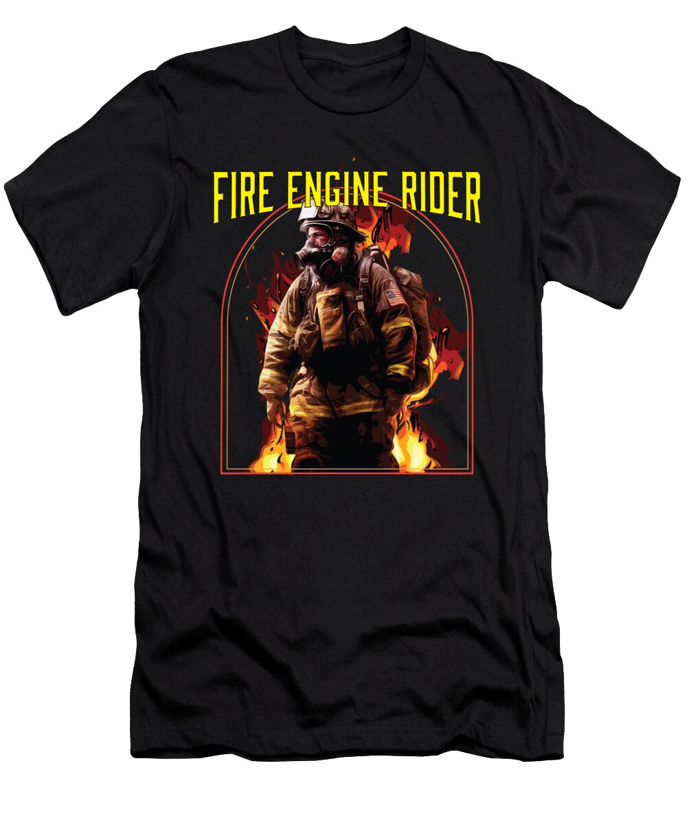 1 Fire Engine Rider Fire Rescue Firefighting Firefighter Maximus Designs T-Shirt