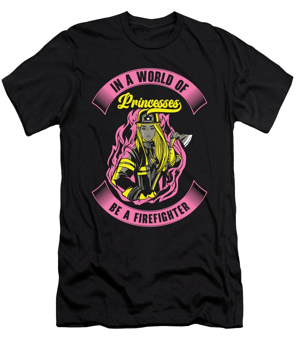 1 Firefighter Princess Firefighting Women Rescuer Toms Store T-Shirt