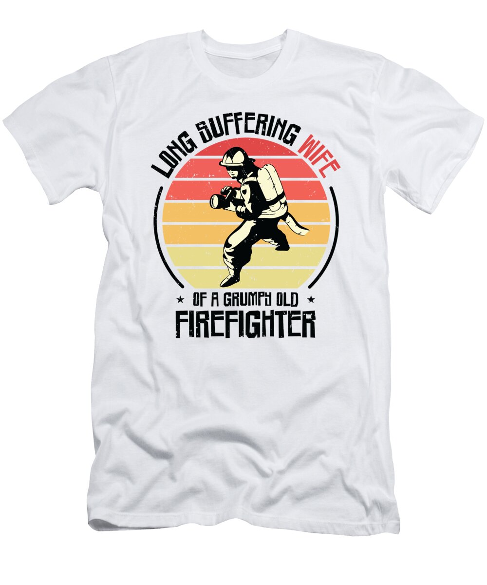 1 Firefighting Wife Grumpy Old Firefighter Toms Store T-Shirt
