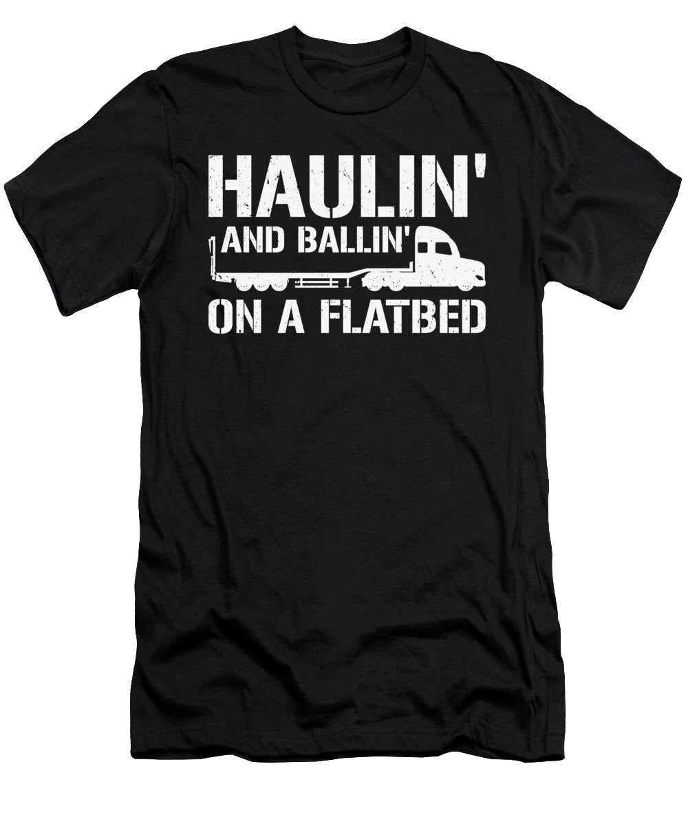 1 Flatbed Trucker Truck Driver Toms Store T-Shirt