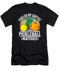 1 Fueled By Coffee and Pickleball Matches Funny Pickleball Lisa Stronzi T-Shirt