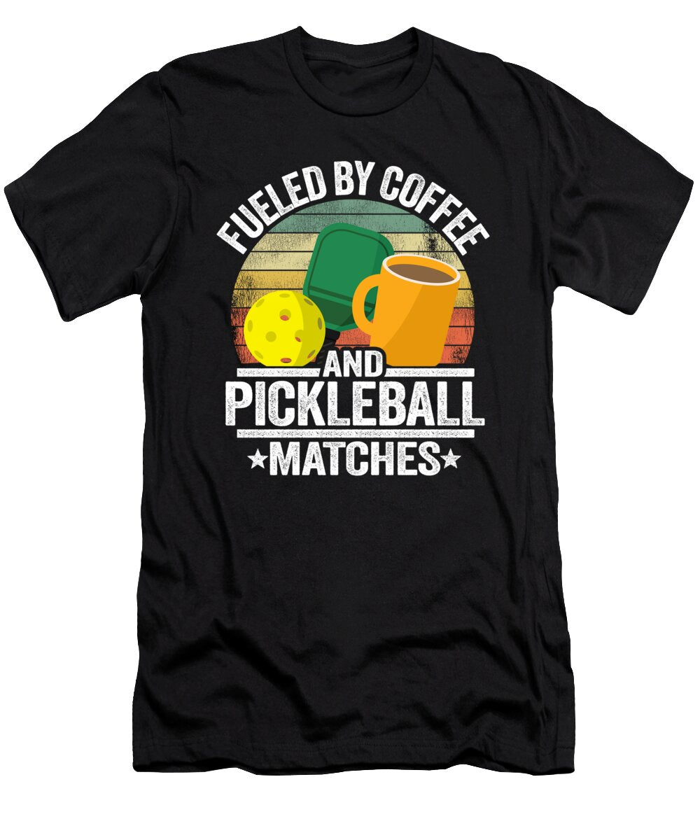 1 Fueled By Coffee and Pickleball Matches Funny Pickleball Lisa Stronzi T-Shirt