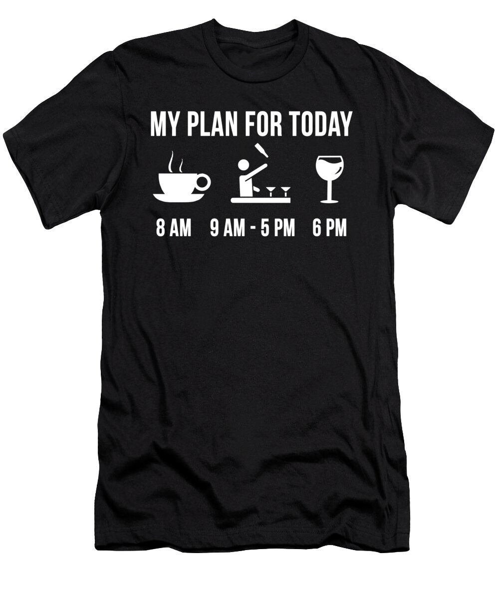 1 Funny Bartender Job Bartending Career My Plan for Today Lukas Davis T-Shirt