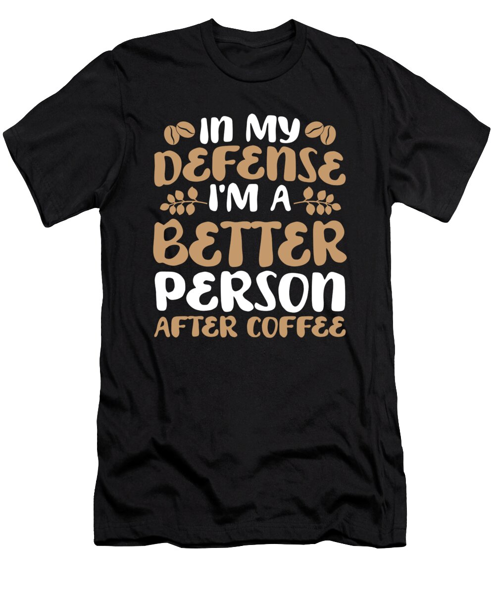 1 Funny Coffee Roasting Barista Cafe Roaster in My Defense Crazy Squirrel T-Shirt