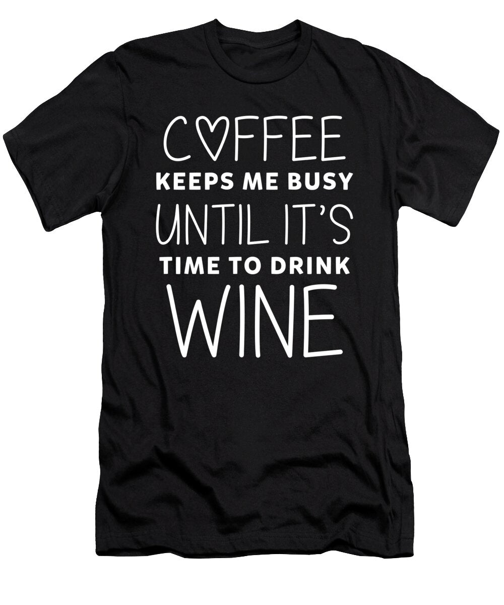 1 Funny Coffee Shop Wine Glass Vineyard Barista Gift Muc Designs T-Shirt