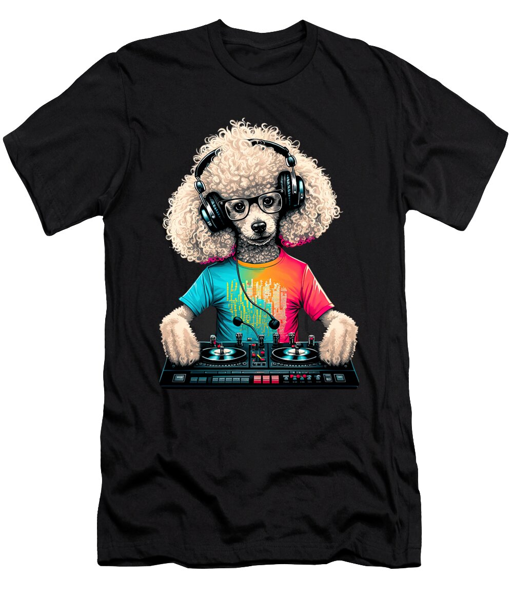 1 Funny Poodle Dog Miniature Poodle Toy Poodle DJ Sophie Eleanor T-Shirt