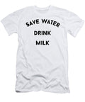 1 Funny Save Water Drink Milk Jane Keeper T-Shirt