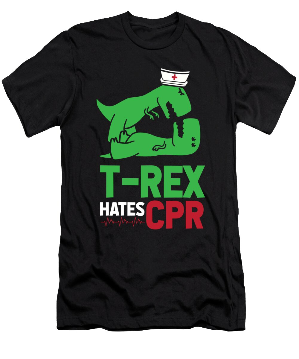 1 Funny Trex Nursing Nurse Hospital Caretaker T Rex Hates Cpr Crazy Squirrel T-Shirt