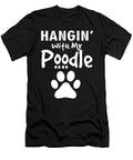 1 Hangin with My Poodle the Primal Matriarch Art T-Shirt