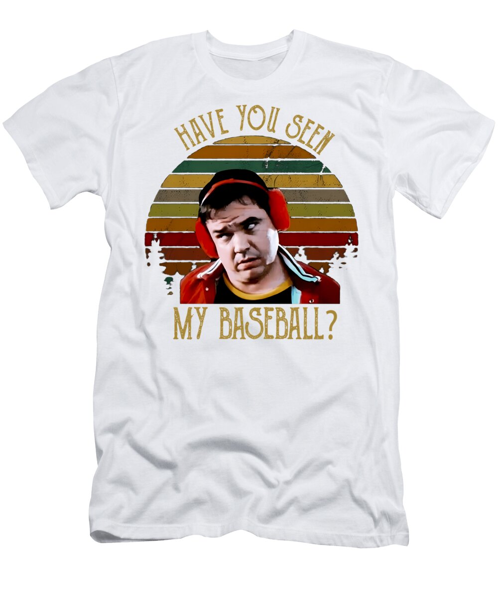 1 Have You Seen My Baseball Quang Vu T-Shirt