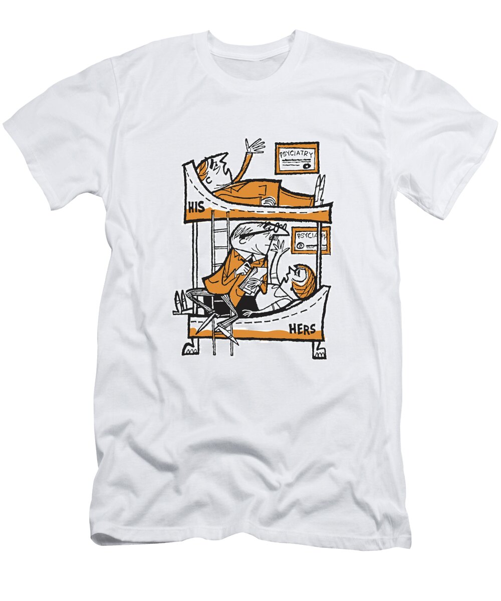 1 His and Hers Psychiatry Csa Images T-Shirt