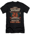 1 Hostess and Bartender We Do Precision Job Gift Item Shi Hu Kang T-Shirt