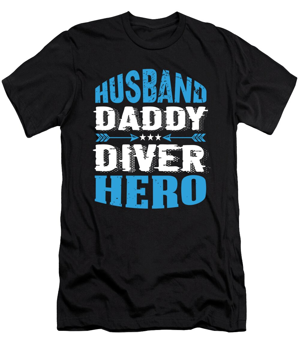 1 Husband Daddy Diver Hero Steven Zimmer T-Shirt