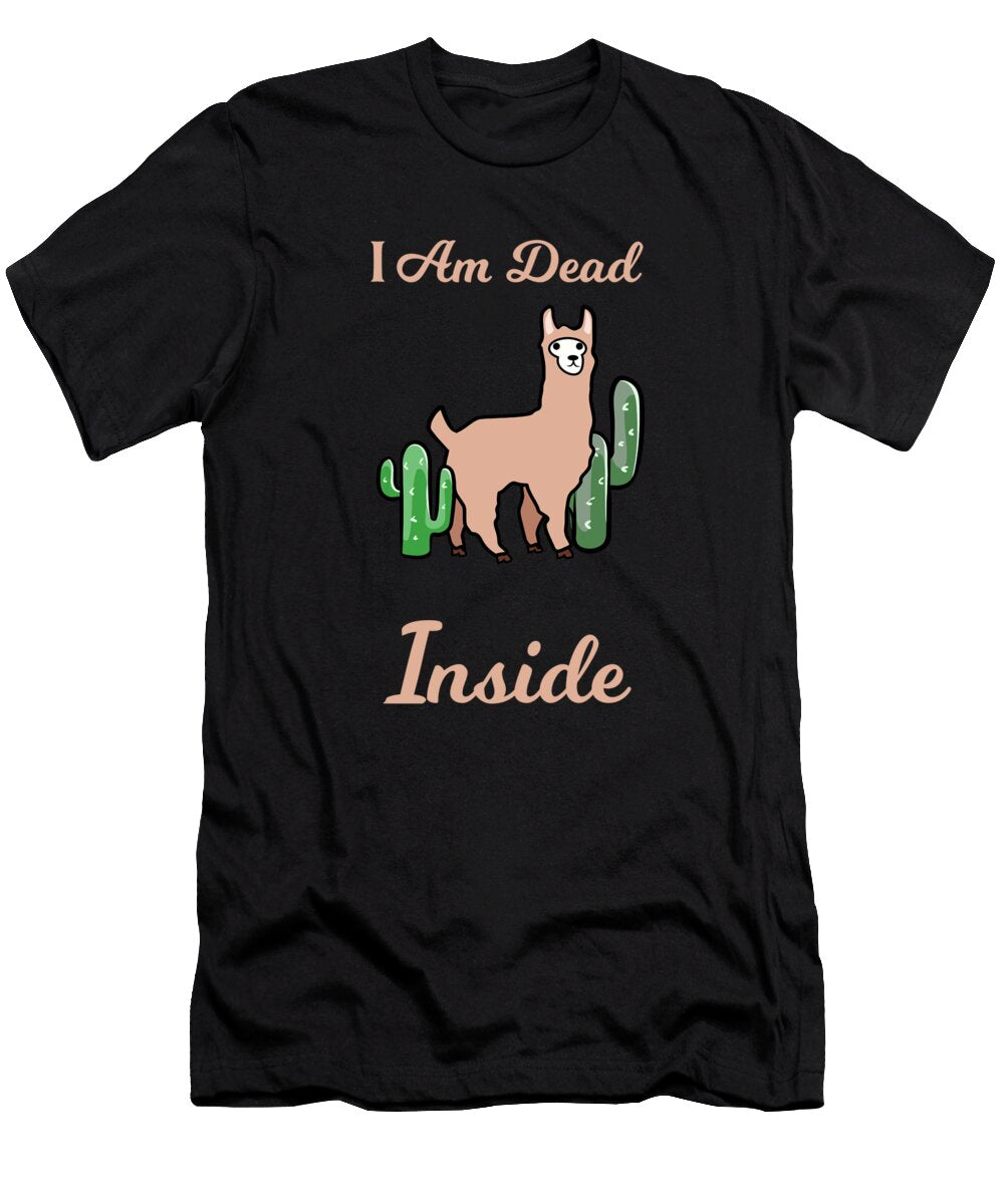 1 I Am Dead Inside As a Funny Cute Llama Alpaca Humor Ari Shok T-Shirt