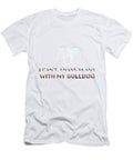 1 I Cant I Have Plans with My Bulldog Rainbow Kaylin Watchorn T-Shirt