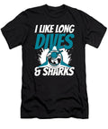 1 I Like Long Dives and Sharks Technical Scuba Diver Graphics Lab T-Shirt