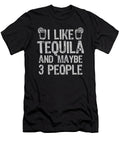 1 I Like Tequila and Maybe 3 People Liqour Gift Haselshirt T-Shirt