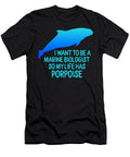 1 I Want to Become a Marine Biologist So My Life Has Porpoise Ocean Biology Student Graduation Gift Marine Diver Sea Life Lover Sifou Store T-Shirt