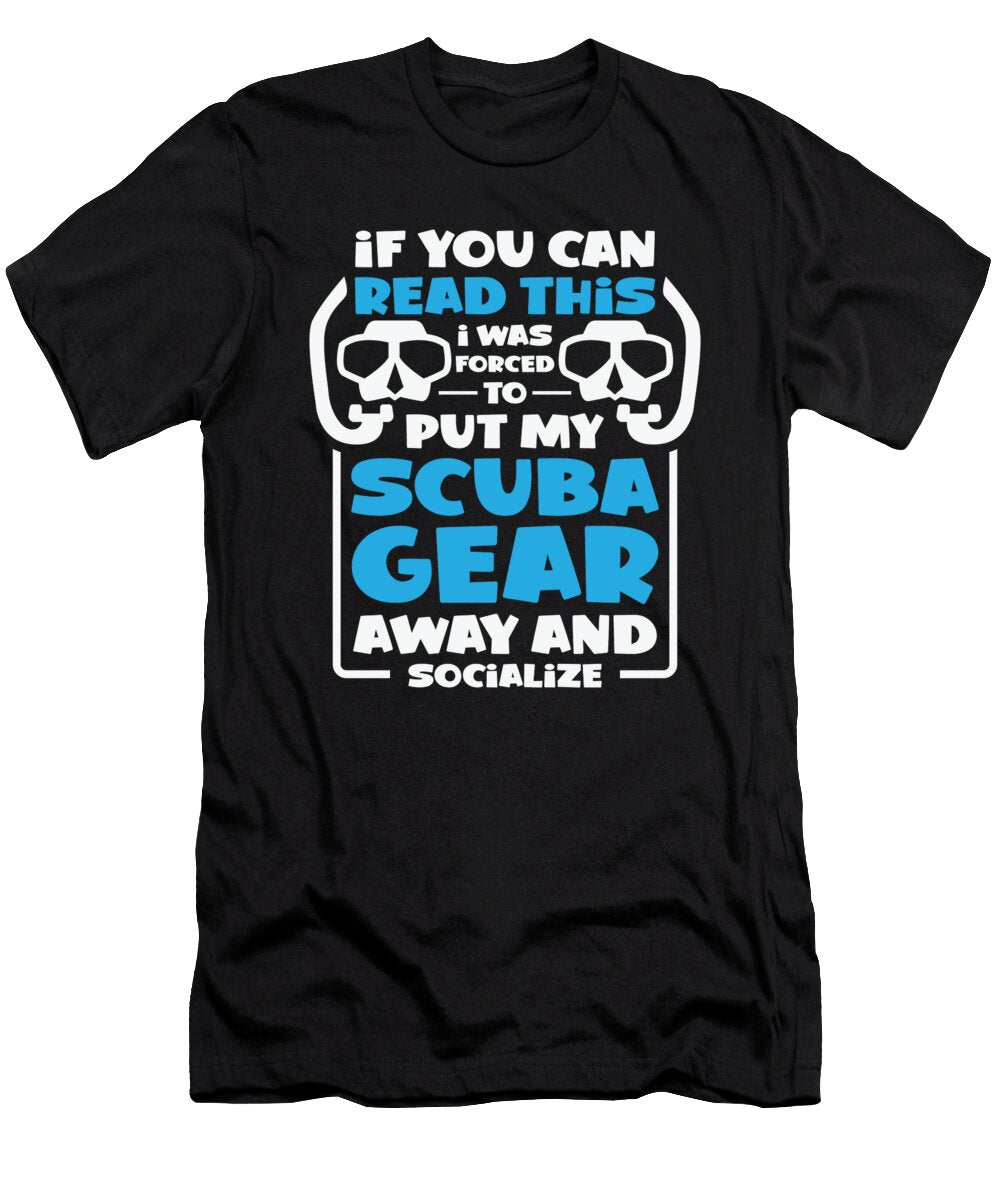 1 If You Can Read This Scuba Diving Diver Toms Store T-Shirt