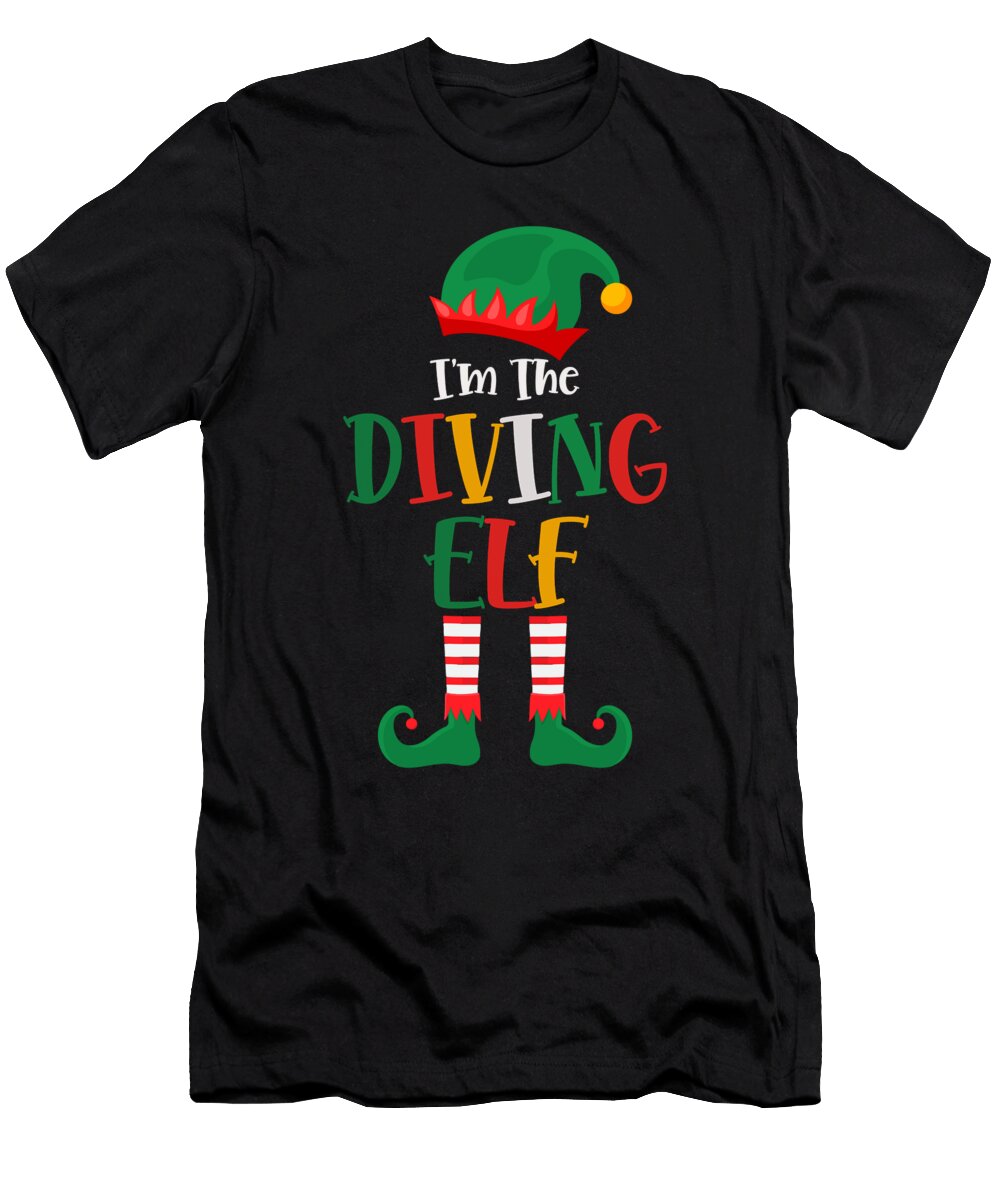 1 Im the Diving Elf Matching Christmas Vintage and Words T-Shirt