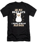 1 in My Next Life I Want to Be an Alpaca Vicuna Guanaco Alpaca Graphics Lab T-Shirt