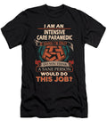 1 Intensive Care Paramedic We Do Precision Job Gift Item Shi Hu Kang T-Shirt