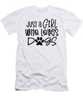 1 Just a Girl Who Loves Dogs Dog Lover Cool Gift Jensen Cena T-Shirt