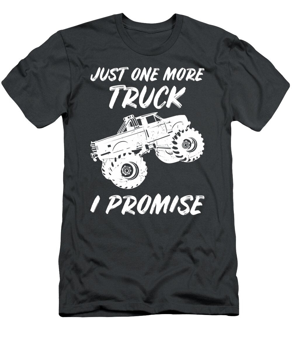 1 Just One More Truck I Promise Anh Nguyen T-Shirt