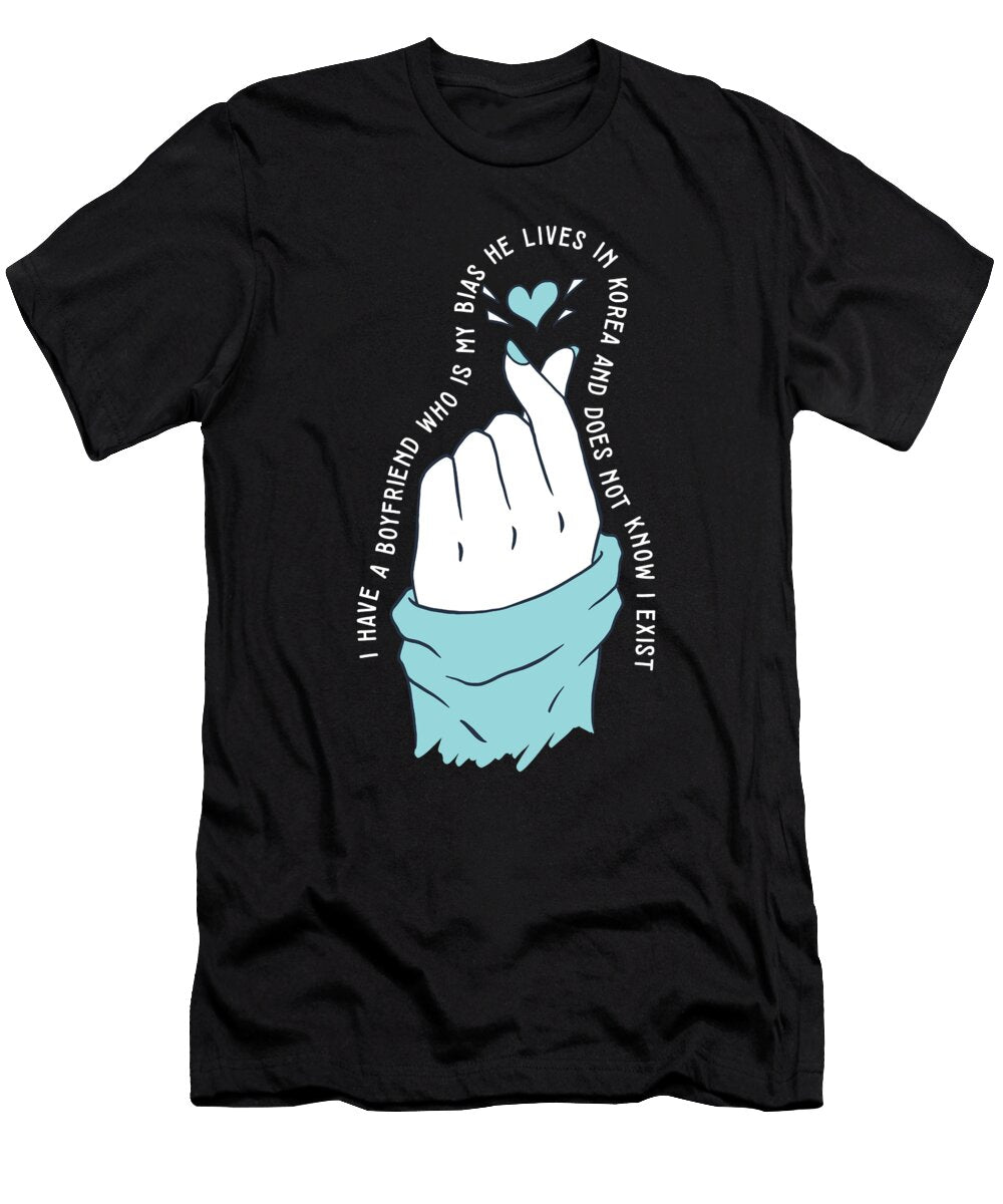 1 Kpop Idol Fan I Have a Boyfriend K Drama Lover I Love Korea Maximus Designs T-Shirt